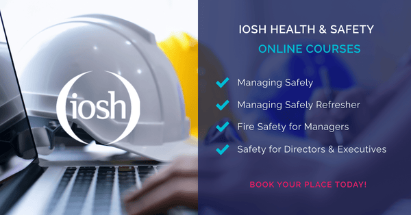 Now providing IOSH Health & Safety Courses Online