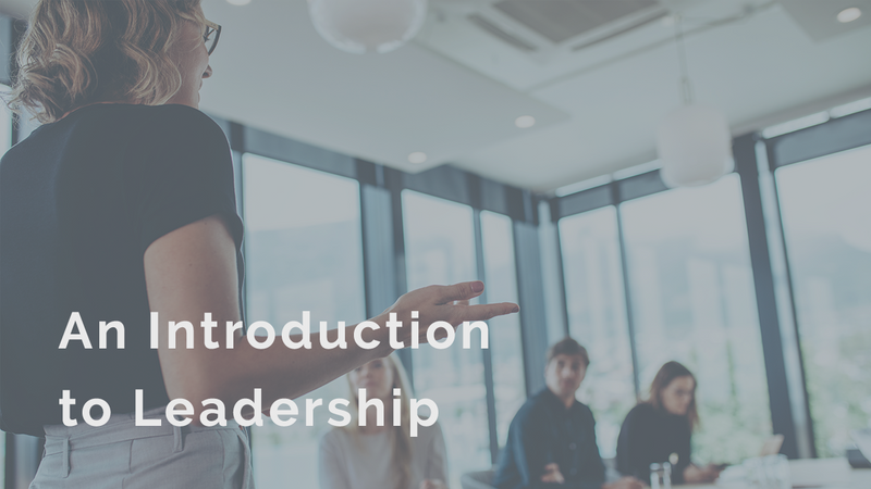 An Introduction to Leadership