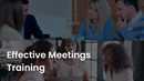 Effective Meetings Training