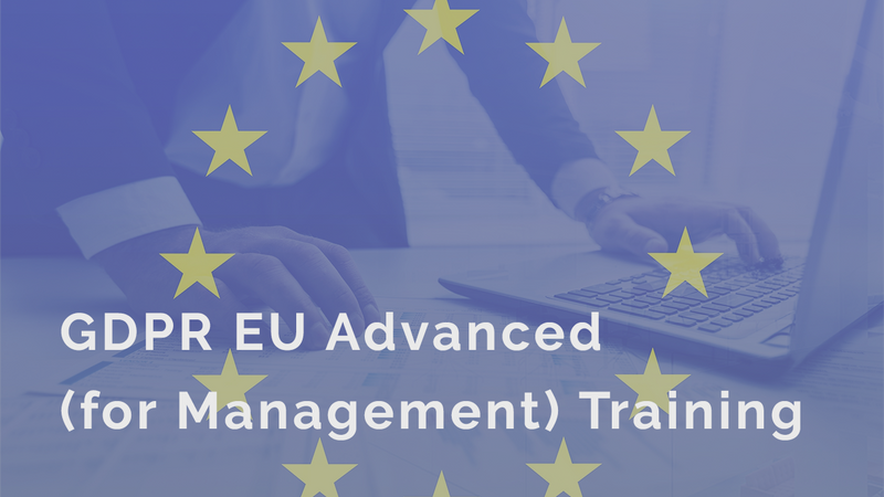 GDPR EU Advanced (for Management)