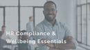 HR Compliance & Wellbeing Essentials Training