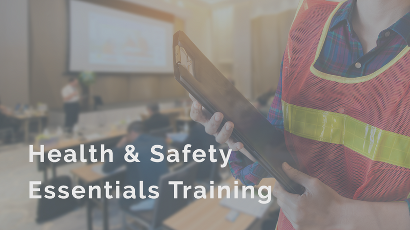 Health & Safety Essentials Training